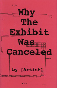 38. Why the Exhibit Was Canceled, by [Artist], October 2001.