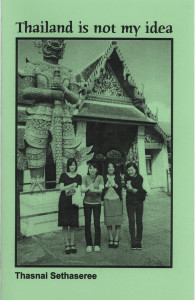 43. Thailand is not my idea, by Thasnai Sethaseree, January 2002.