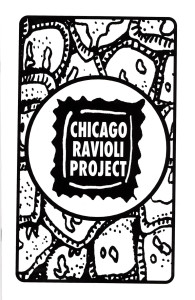 62. Chicago Ravioli Project, April 2004.