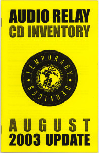 56. Audio Relay CD Inventory Update, August 2003.