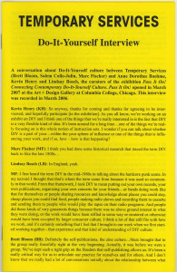 74. Do-It-Yourself Interview, by Temporary Services and Doro Boheme, Lindsay Bosch and Kevin Henry, February 2007.