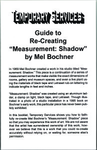 9. Guide to Re-Creating "Measurement: Shadow" by Mel Bochner, February 2000.