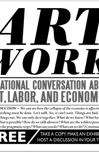 87. Art Work: A National Conversation About Art, Labor, And Economics, nationally distributed newspaper, November 2009.